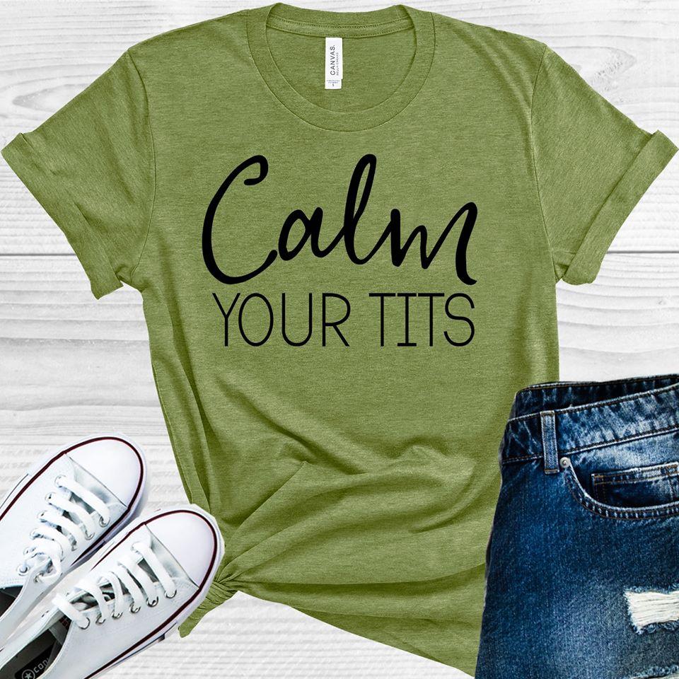 Calm Your Tits Graphic Tee product image 1