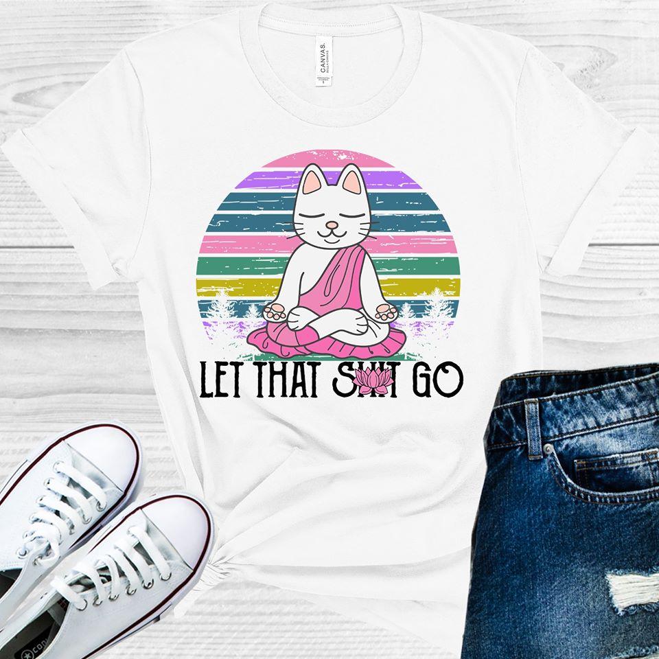 Let That Sh** Go (Cat) Graphic Tee product image 1
