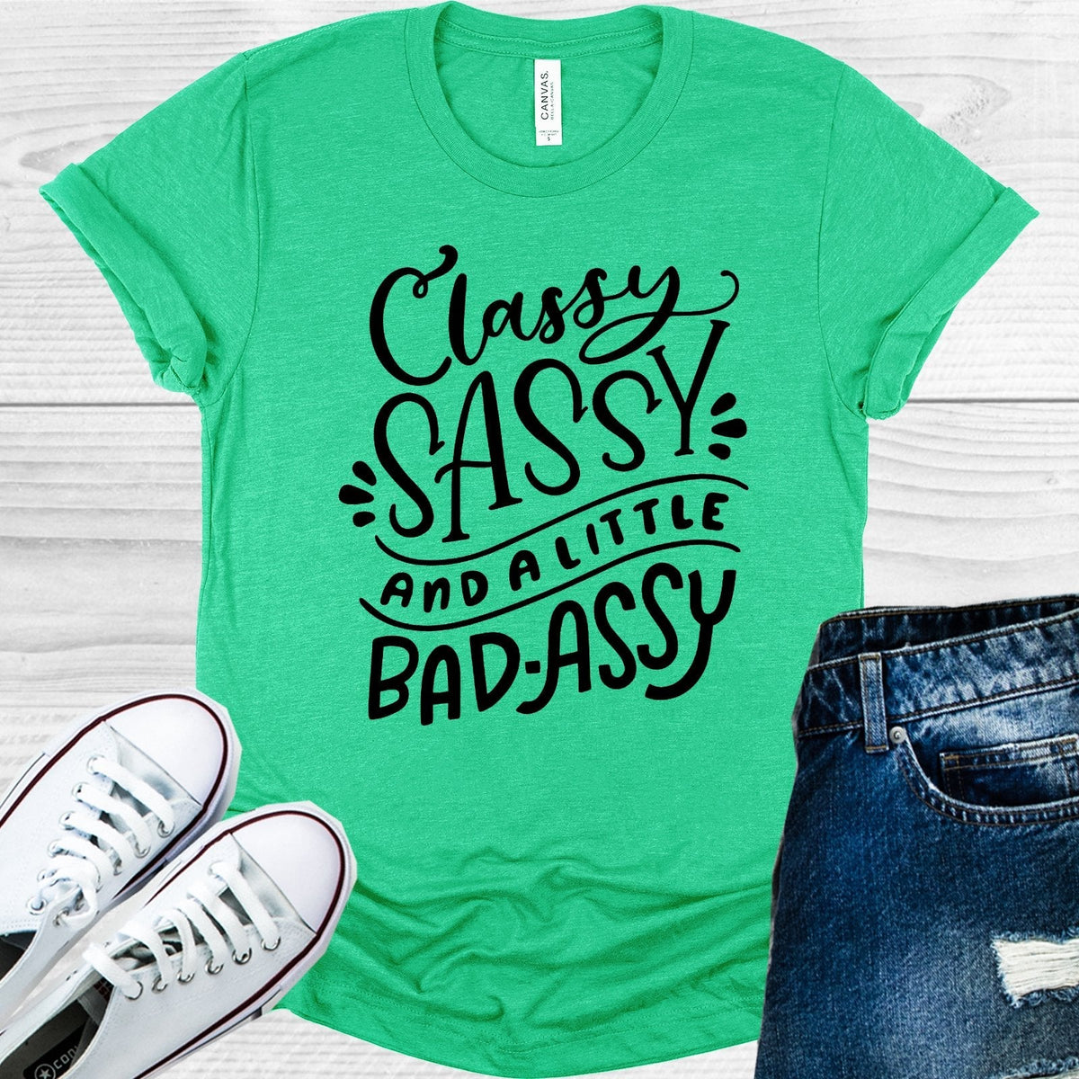 Classy Sassy and a Little Bad-Assy Graphic Tee product image 1