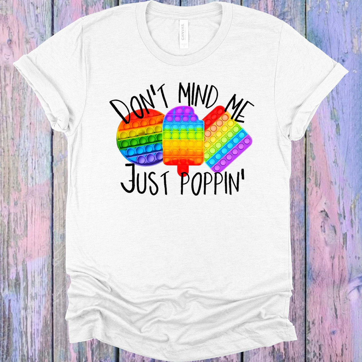 Don't Mind Me Just Poppin Graphic Tee product image 1