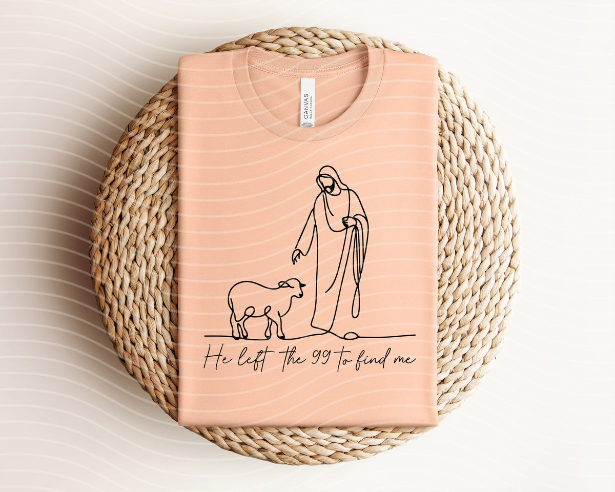 He Left the 99 to Find Me Graphic Tee product image 1
