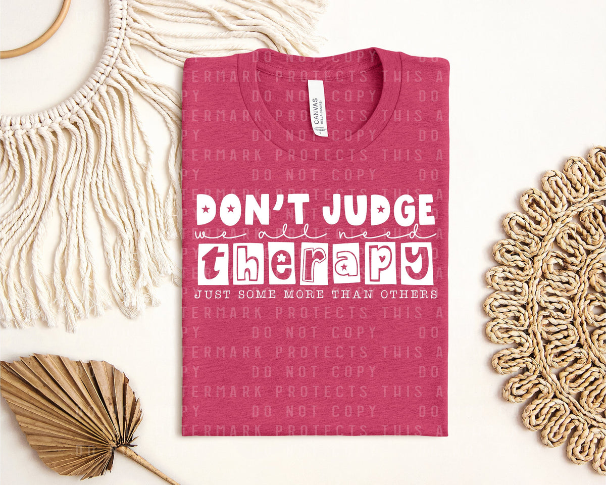 Don't Judge We All Need Therapy Graphic Tee product image 1
