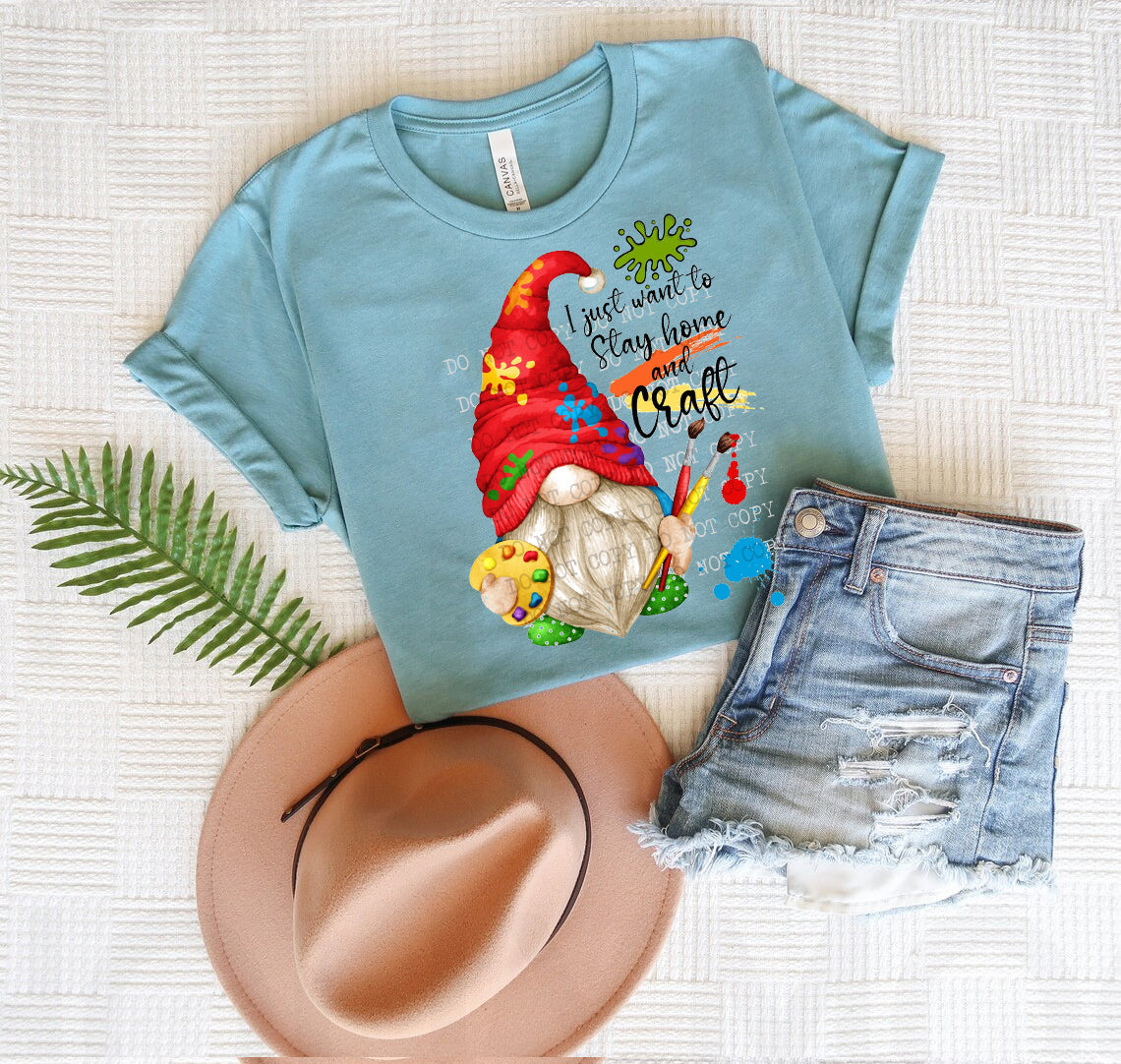 I Just Want to Stay Home and Craft Graphic Tee product image 1