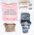 You Know What I Like About People Graphic Tee product image 1