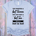 You Wanted a Hot Girlfriend Graphic Tee product image 1